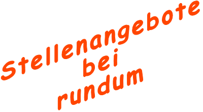 Stellenangebote bei rundum
